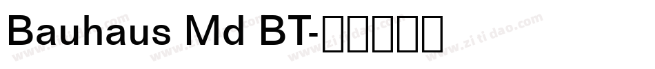 Bauhaus Md BT字体转换
